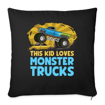 This kid loves monster trucks - Sofa pillowcase 17,3'' x 17,3'' (45 x 45 cm) - black - Front