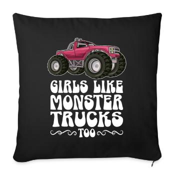 Girls also like monster trucks girls monsters - Sofa pillowcase 17,3'' x 17,3'' (45 x 45 cm) - black - Front