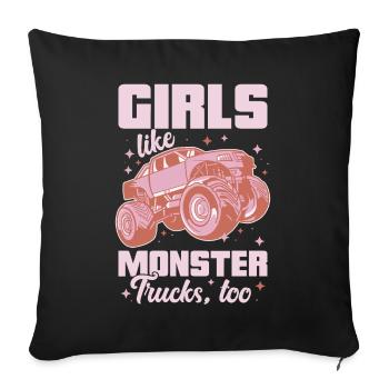 Girls also like monster trucks girls monsters - Sofa pillowcase 17,3'' x 17,3'' (45 x 45 cm) - black - Front