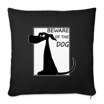 Drôle de chemise / autocollant de chien. Méfiez-vous du chien - Housse de coussin décorative 45 x 45 cm - noir - Devant