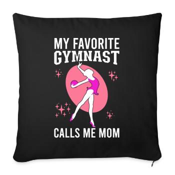 My favorite gymnast calls me Mama Gymnastics - Sofa pillowcase 17,3'' x 17,3'' (45 x 45 cm) - black - Front