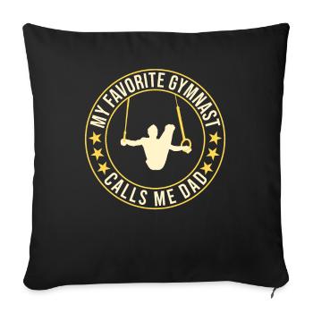 My favorite gymnast calls me Papa - Sofa pillowcase 17,3'' x 17,3'' (45 x 45 cm) - black - Front