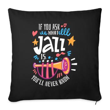 Jazz Music - Jazz Musicians - Sofa pillowcase 17,3'' x 17,3'' (45 x 45 cm) - black - Front