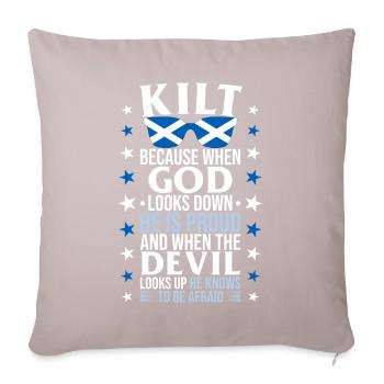 Schottischer Kilt Spruch Schottenrock Schottland - Sofakissenbezug 45 x 45 cm - helles Taupe - Vorne