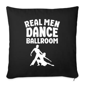 Real Men Dancing Partner Dance Couple Dance - Sofa pillowcase 17,3'' x 17,3'' (45 x 45 cm) - black - Front
