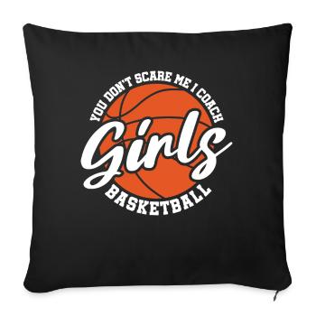 Tu ne me fais pas peur J’entraîne des filles de basketball - Housse de coussin décorative 45 x 45 cm - noir - Devant