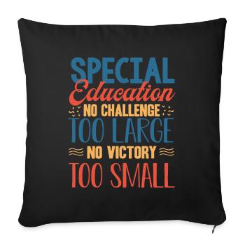 Special Needs Education, Special Education - Sofa pillowcase 17,3'' x 17,3'' (45 x 45 cm) - black - Front