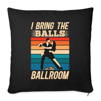 Dancing Slogan Ballroom Couple Dance Dance Floor - Sofa pillowcase 17,3'' x 17,3'' (45 x 45 cm) - black - Front