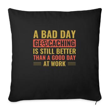 Geocaching Lustiger Geocacher Schlechter Tag Beim - Sofakissenbezug 45 x 45 cm - Schwarz - Vorne