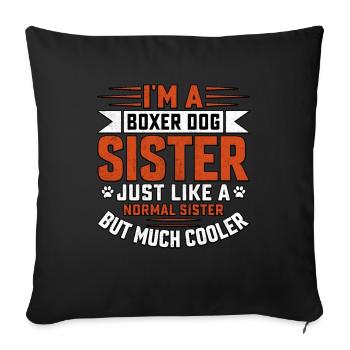 Je suis une sœur de chien boxeur - Housse de coussin décorative 45 x 45 cm - noir - Devant