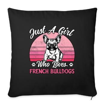 Juste une fille qui aime les bouledogues français - Housse de coussin décorative 45 x 45 cm - noir - Devant