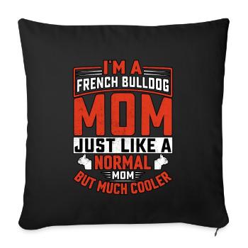 Je suis une maman bouledogue française - Housse de coussin décorative 45 x 45 cm - noir - Devant