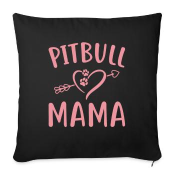 Pitbull Mama - Housse de coussin décorative 45 x 45 cm - noir - Devant