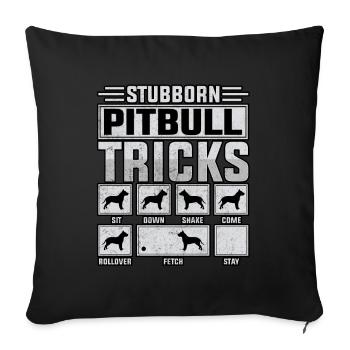 Stubborn pitbull tricks - Sofakissenbezug 45 x 45 cm - Schwarz - Vorne
