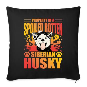 Property of a Spoiled Rotten Siberian Husky - Sofa pillowcase 17,3'' x 17,3'' (45 x 45 cm) - black - Front