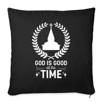 Dieu est Bon Église Foi Christianisme Saint - Housse de coussin décorative 45 x 45 cm - noir - Devant