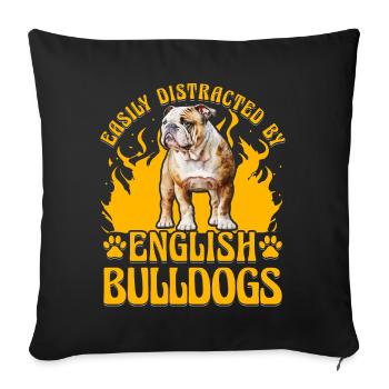 Facilement distrait par les Bulldogs anglais - Housse de coussin décorative 45 x 45 cm - noir - Devant