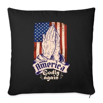 Rendre l’Amérique pieuse, aimer à nouveau la foi de Dieu - Housse de coussin décorative 45 x 45 cm - noir - Devant
