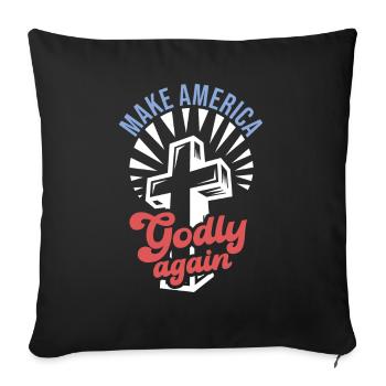 Rendre l’Amérique pieuse, aimer à nouveau la foi de Dieu - Housse de coussin décorative 45 x 45 cm - noir - Devant
