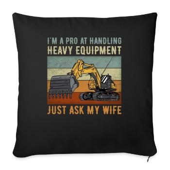 Retro Excavator Saying Excavator Driver Construction Site - Sofa pillowcase 17,3'' x 17,3'' (45 x 45 cm) - black - Front