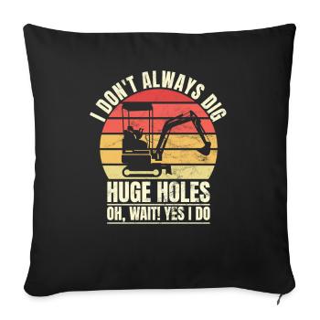 Retro Excavator Slogan Excavator Driver Construction Site - Housse de coussin décorative 45 x 45 cm - noir - Devant