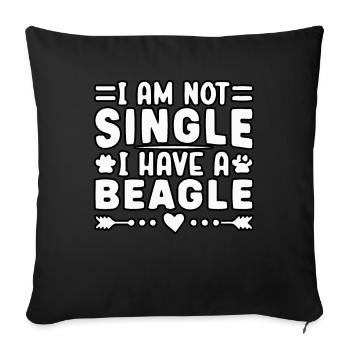 I am not single I have a Beagle - Sofa pillowcase 17,3'' x 17,3'' (45 x 45 cm) - black - Front