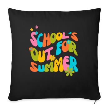 Lustige Lehrerferienschule ist für den Sommer aus - Sofakissenbezug 45 x 45 cm - Schwarz - Vorne