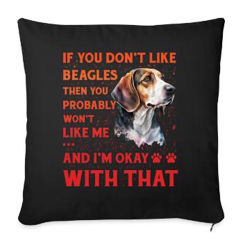 Beagle funny saying dog - Sofa pillowcase 17,3'' x 17,3'' (45 x 45 cm) - black - Front