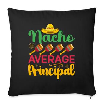 Cinco De Mayo Nacho Average Principal - Sofa pillowcase 17,3'' x 17,3'' (45 x 45 cm) - black - Front