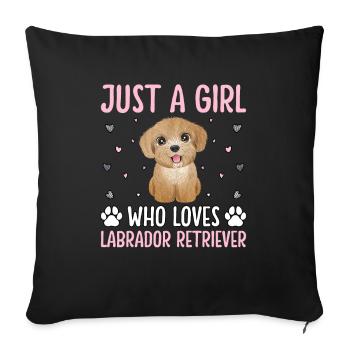 Juste une fille qui aime Labrador Retriver - Housse de coussin décorative 45 x 45 cm - noir - Devant