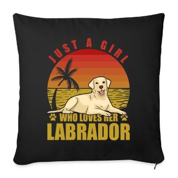 Juste une fille qui aime son Labrador - Housse de coussin décorative 45 x 45 cm - noir - Devant