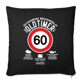 SCHONEND BEHANDELN 60. GEBURTSTAG OLDTIMER - Sofakissenbezug 45 x 45 cm - Schwarz - Vorne