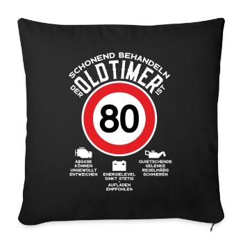 SCHONEND BEHANDELN 80. GEBURTSTAG OLDTIMER - Sofakissenbezug 45 x 45 cm - Schwarz - Vorne