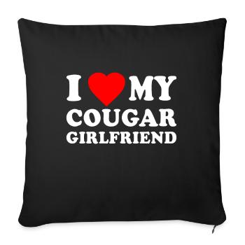 Ich liebe meine Cougar-Freundin - Sofakissenbezug 45 x 45 cm - Schwarz - Vorne