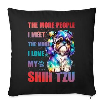 Plus je rencontre de gens, plus j’aime mon Shih Tzu - Housse de coussin décorative 45 x 45 cm - noir - Devant