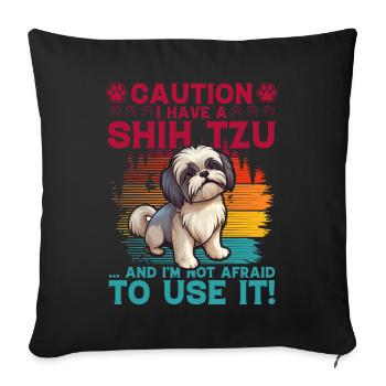 Attention j’ai un Shih Tzu et je n’ai pas peur de - Housse de coussin décorative 45 x 45 cm - noir - Devant