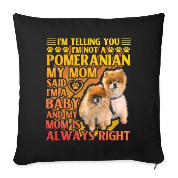 Poméranie Poméranie dicton drôle - Housse de coussin décorative 45 x 45 cm - noir - Devant