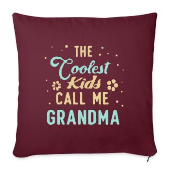 The Coolest Kids Call Me Grandma - Sofa pillowcase 17,3'' x 17,3'' (45 x 45 cm) - burgundy - Front