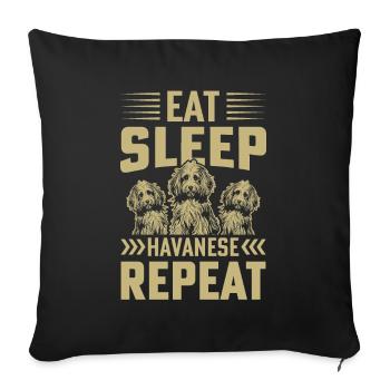 Eat Sleep Havanese Repeat - Sofa pillowcase 17,3'' x 17,3'' (45 x 45 cm) - black - Front