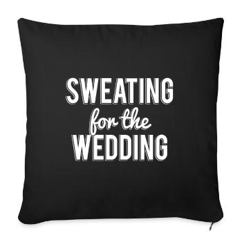 Sweating For The Wedding - Sofa pillowcase 17,3'' x 17,3'' (45 x 45 cm) - black - Front