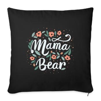 Mama Bear Floral - Sofa pillowcase 17,3'' x 17,3'' (45 x 45 cm) - black - Front