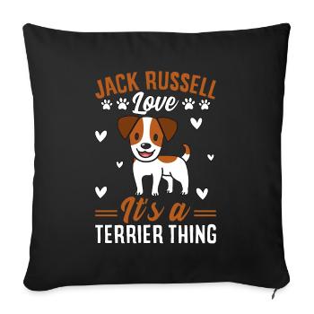 Jack Russell J’adore c’est un truc de Terrier - Housse de coussin décorative 45 x 45 cm - noir - Devant