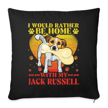 Je préfère être à la maison avec mon Jack Russell - Housse de coussin décorative 45 x 45 cm - noir - Devant