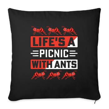 Life's a picnic with ants - Sofa pillowcase 17,3'' x 17,3'' (45 x 45 cm) - black - Front