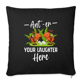 Ant-euh votre rire ici - Housse de coussin décorative 45 x 45 cm - noir - Devant