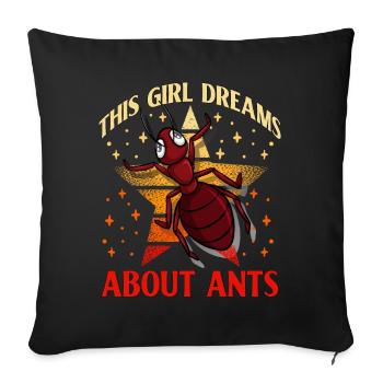 This Girl dreams about Ants - Sofa pillowcase 17,3'' x 17,3'' (45 x 45 cm) - black - Front