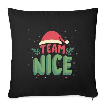 Team Nice Funny Christmas - Sofa pillowcase 17,3'' x 17,3'' (45 x 45 cm) - black - Front