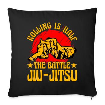 Rouler, c’est la moitié de la bataille du Jiu-Jitsu brésilien - Housse de coussin décorative 45 x 45 cm - noir - Devant
