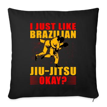 J’aime juste le jiu-jitsu brésilien, d’accord ? - Housse de coussin décorative 45 x 45 cm - noir - Devant