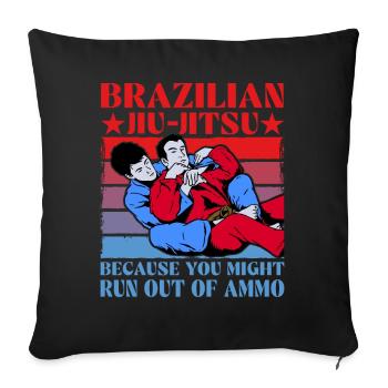 Jiu-Jitsu brésilien parce que vous pourriez manquer de - Housse de coussin décorative 45 x 45 cm - noir - Devant